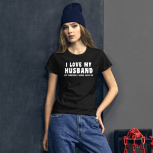 I Love My Husband But Sometimes I Wanna Square Up T-shirt