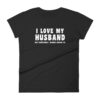 I Love My Husband But Sometimes I Wanna Square Up T-shirt - Image 3
