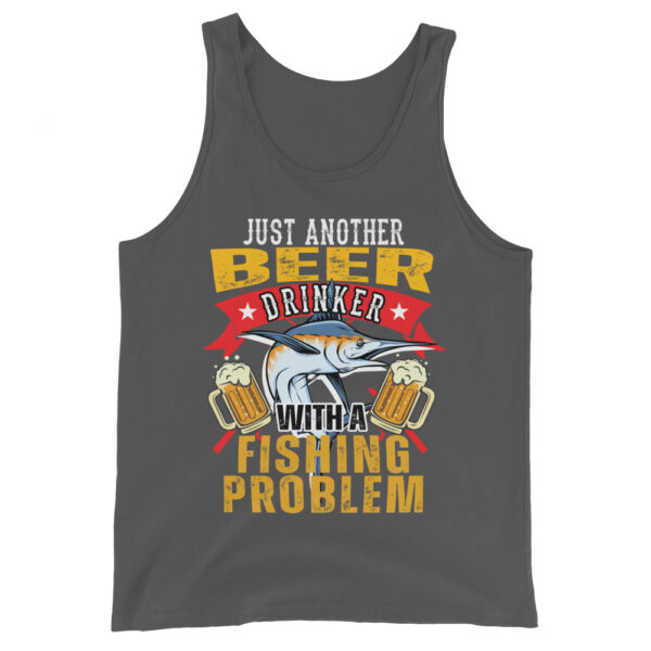 Just Another Beer Drinker With A Fishing Problem Tank Top - Image 4